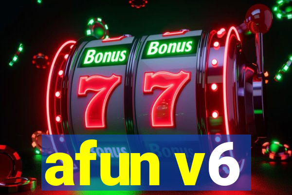 afun v6